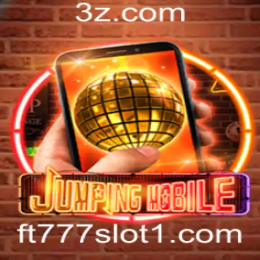 Jumpingmobile: Explorando o Mundo do ft777 Slot em Grande Estilo