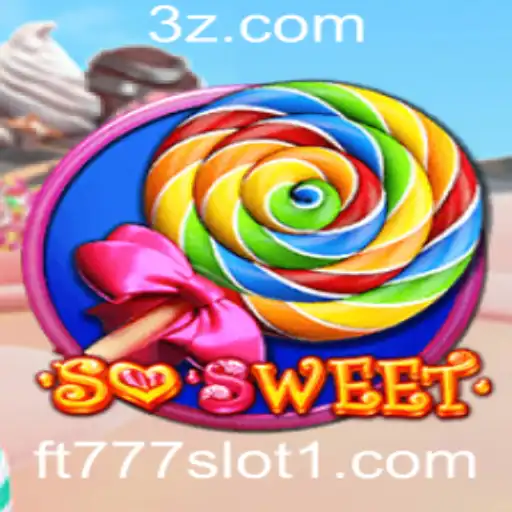 Descubra o Jogo SoSweet e as Atrações do ft777 Slot