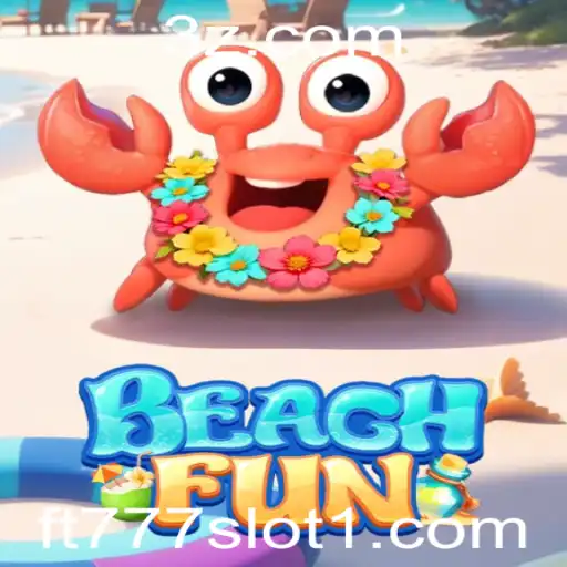Explorando o Universo do Jogo BeachFun e o Mistério do ft777 Slot