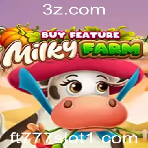 Explorando o Fascinante Mundo de MilkyFarmBuyFeature: Um Mergulho no ft777 Slot