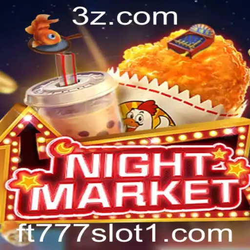 Explorando o Fascinante Mundo do Jogo NIGHTMARKET ft777 Slot