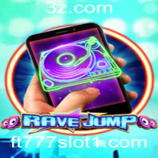 Explorando o Mundo de RaveJumpmobile e o Fascinante ft777 Slot