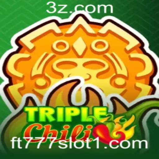 Explorando TripleChili: A Nova Sensação em Slots com ft777