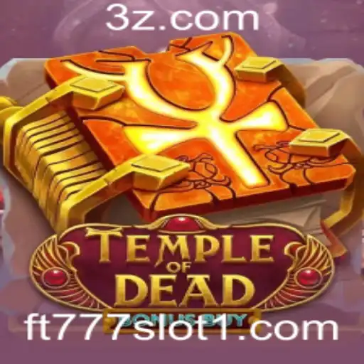 Descubra o Fascinante Jogo Temple of Dead Bonus Buy